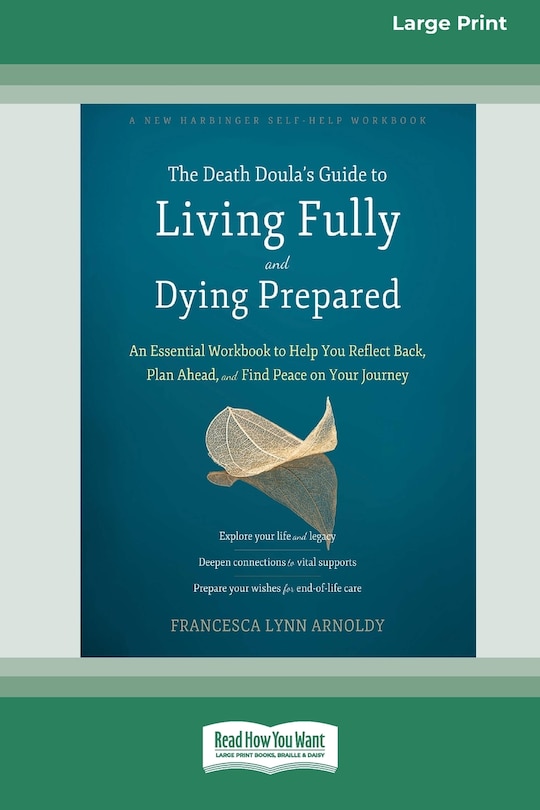 Front cover_The Death Doula's Guide to Living Fully and Dying Prepared