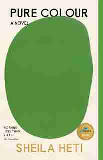 Pure Colour by Sheila Heti