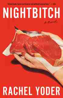 Nightbitch de Rachel Yoder