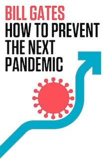 Couverture_How To Prevent The Next Pandemic