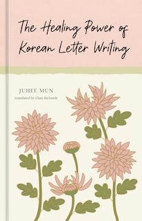 Front cover_The Healing Power of Korean Letter Writing