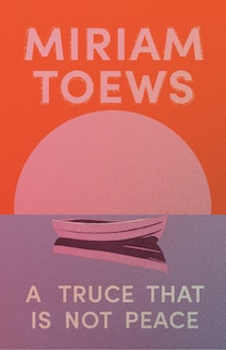 Front cover_A Truce That Is Not Peace