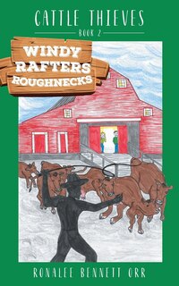 Front cover_Windy Rafters Roughnecks