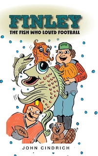 Front cover_Finley the Fish Who Loved Football