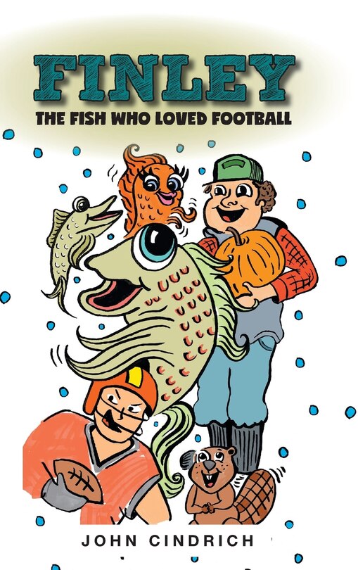 Front cover_Finley the Fish Who Loved Football