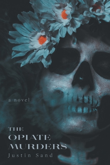 Front cover_The Opiate Murders