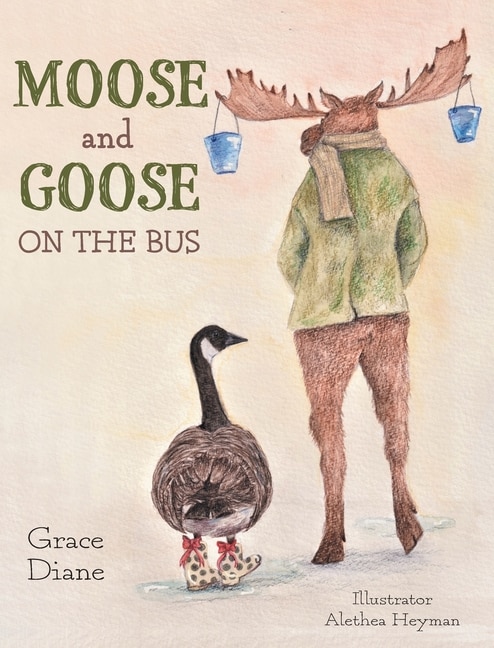 Front cover_Moose and Goose on the Bus