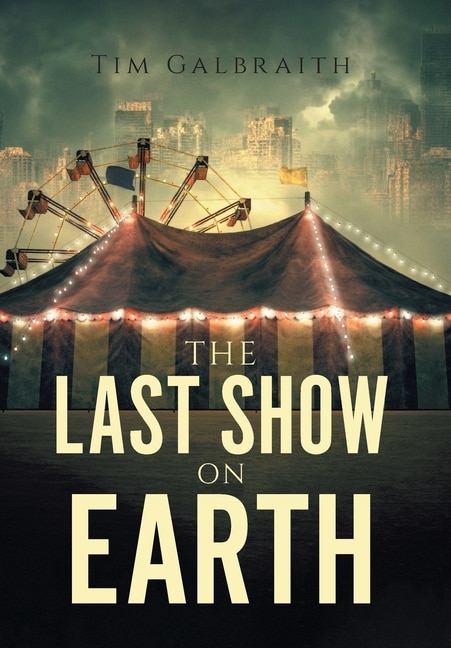 The Last Show On Earth