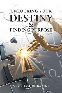 Couverture_Unlocking Your Destiny & Finding Purpose