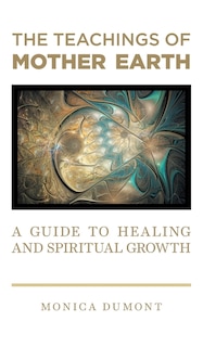 Couverture_The Teachings of Mother Earth