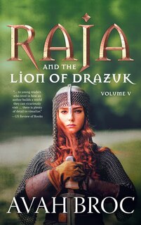 Front cover_Raja and the Lion of Drazuk