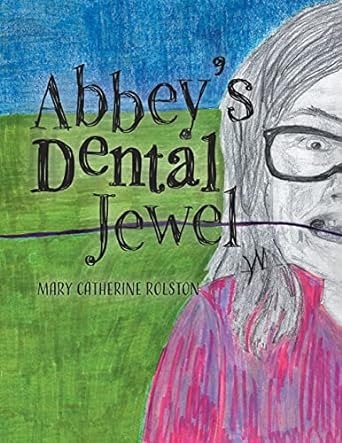 Front cover_Abbey's Dental Jewel