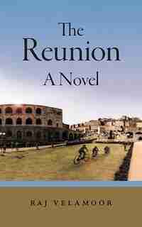 The Reunion by Raj Velamoor