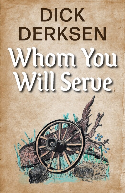 Front cover_Whom You Will Serve