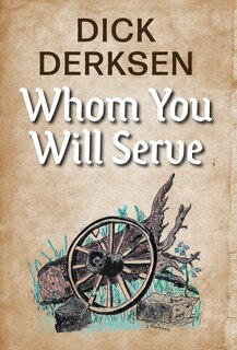 Front cover_Whom You Will Serve