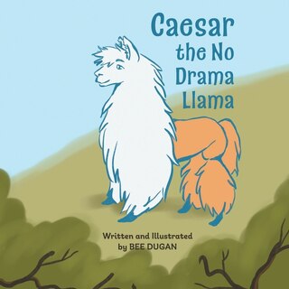 Front cover_Caesar The No Drama Llama