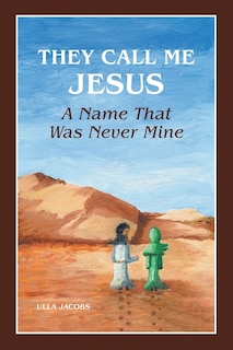 Front cover_They Call Me Jesus