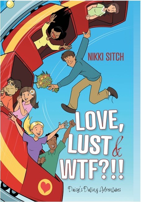 Front cover_Love, Lust & Wtf!?!