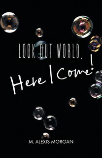 Front cover_Look Out World, Here I Come!
