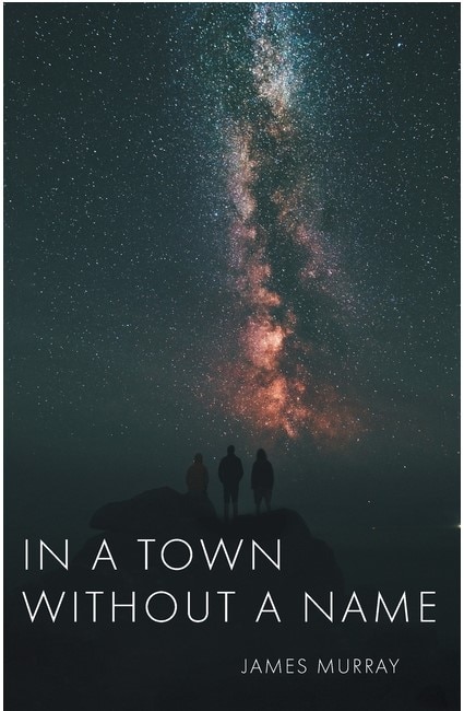 Front cover_In A Town Without A Name