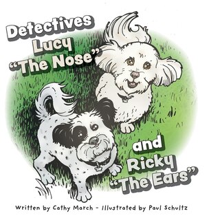 Front cover_Detectives Lucy The Nose and Ricky The Ears