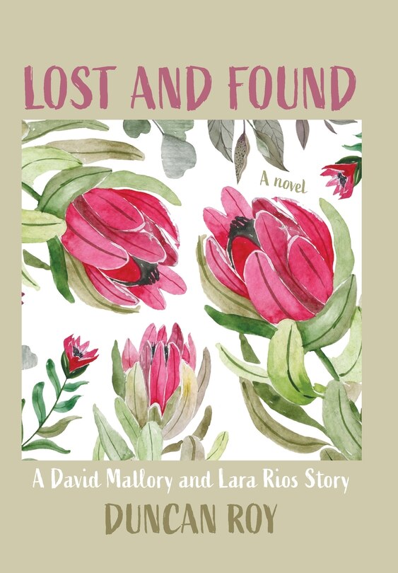 Lost and Found: A David Mallory and Laura Rios Story