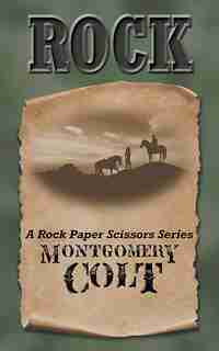 Rock by Montgomery Colt