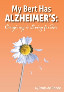 Front cover_My Bert Has Alzheimer's