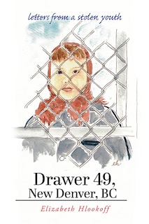 Couverture_Drawer 49, New Denver, BC