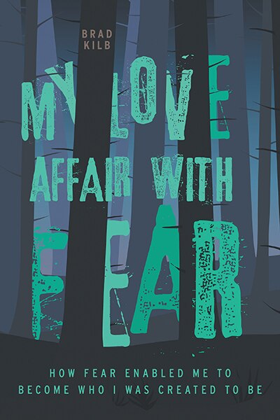 Front cover_My Love Affair with Fear