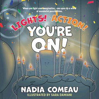 Front cover_Lights! Action! You're On!