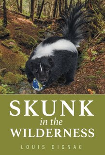 Front cover_Skunk in the Wilderness