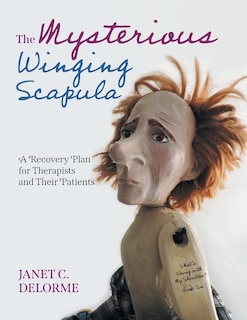 Front cover_The Mysterious Winging Scapula
