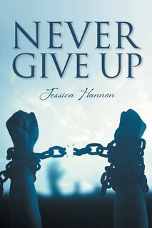 Front cover_Never Give Up