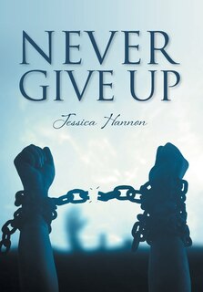 Front cover_Never Give Up