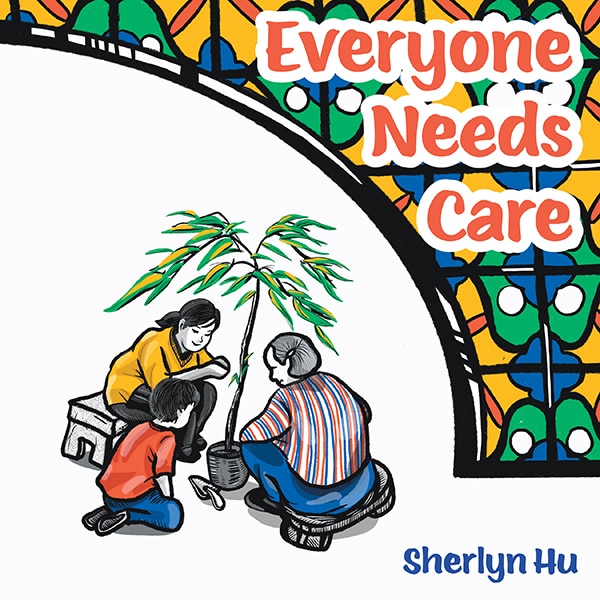 Front cover_Everyone Needs Care