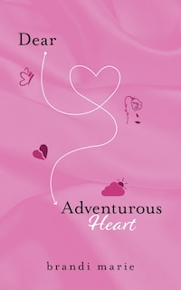 Front cover_Dear Adventurous Heart