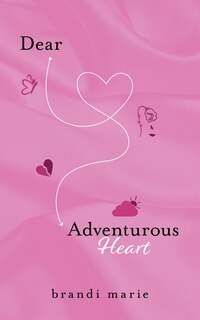 Front cover_Dear Adventurous Heart