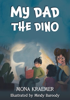 Front cover_My Dad the Dino