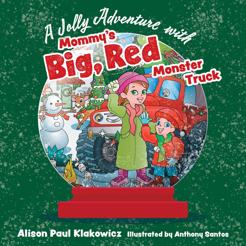Front cover_A Jolly Adventure with Mommy's Big, Red Monster Truck