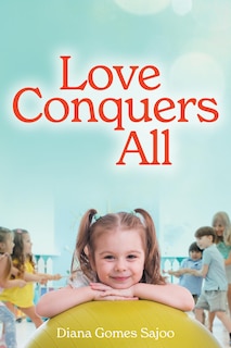 Front cover_Love Conquers All