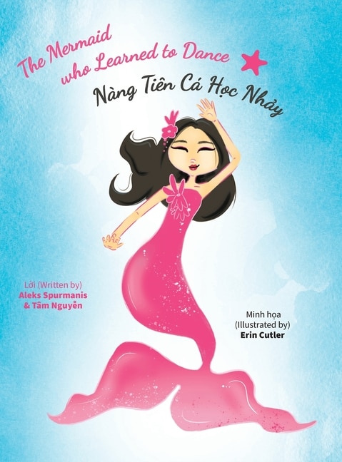 Couverture_The Mermaid who Learned to Dance - Nàng Tiên Cá Học Nhảy