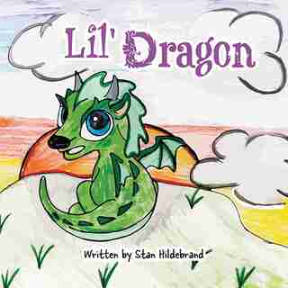 Lil Dragon by Stan Hildebrand