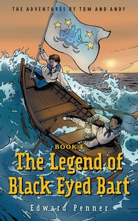 Front cover_The Legend of Black Eyed Bart, Book 4