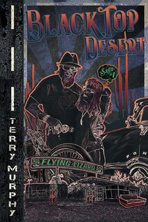 BlackTop Desert: Saga 1