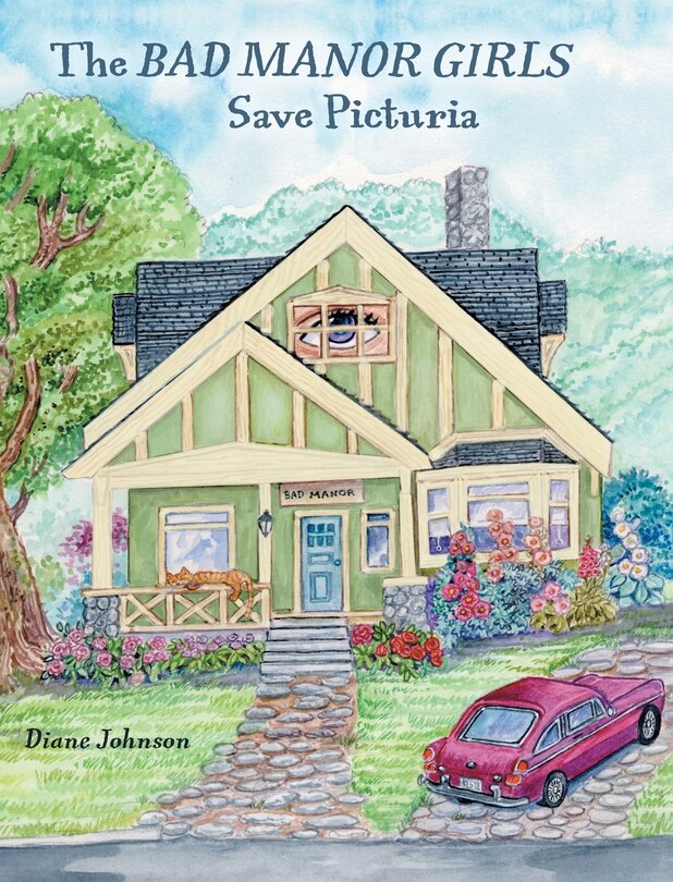 Couverture_The Bad Manor Girls Save Picturia