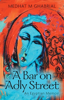 Front cover_A Bar on Adly Street
