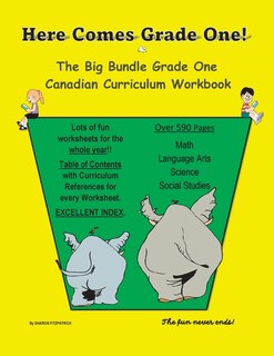 Here Comes Grade One!: The Big Bundle Grade One Canadian Curriculum Workbook