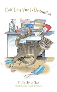 Couverture_Cats' Only Vice Is Destruction