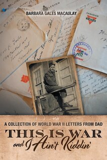 Front cover_This is War and I Ain't Kiddin'